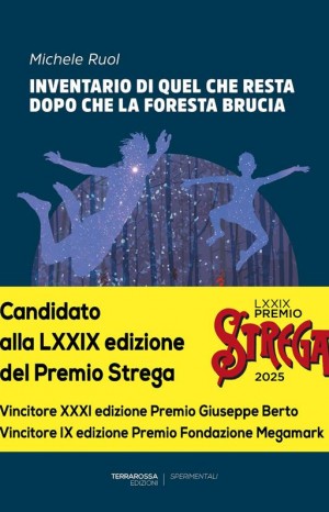 Inventario di quel che resta dopo che la foresta brucia - Roul Michele