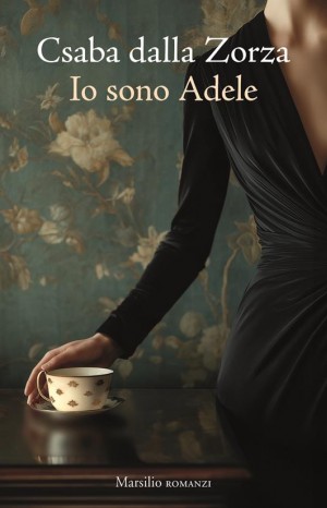 Io sono Adele - Dalla Zorza Csaba