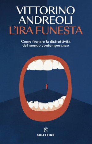 L'ira funesta - Vittorino Andreoli