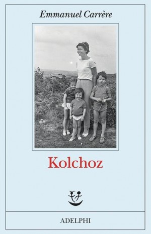 Kolchoz - Carrère Emmanuel