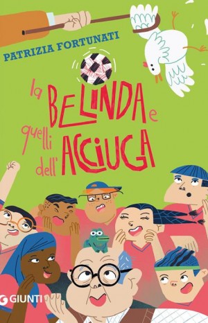 La Belinda e quelli dell'Acciuga - Patrizia Fortunati