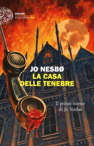 La casa delle tenebre - Nesbø Jo