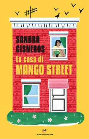 La casa di Mango Street - Cisneros Sandra