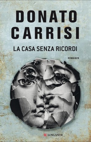 La casa senza ricordi - Donato Carrisi