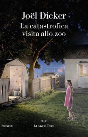 La catastrofica visita allo zoo - Joël Dicker