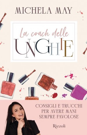 La coach delle unghie - Michela May