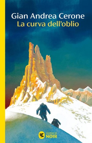 La curva dell&#39;oblio - Cerone Gian Andrea 