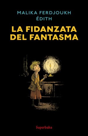 La fidanzata del fantasma - Ferdjoukh Malika 