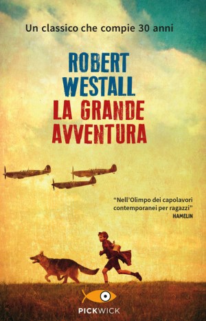 La grande avventura - Robert Westall