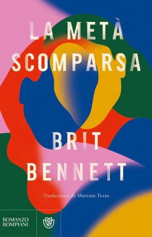 La metà scomparsa - Brit Bennett