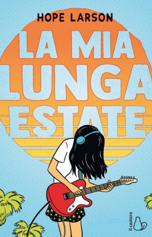 La mia lunga estate - Larson Hope