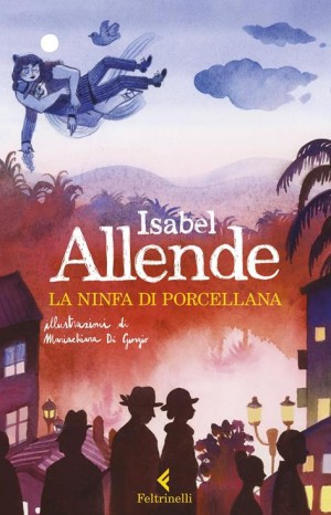 La ninfa di porcellana - Allende Isabel