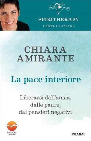 La pace interiore - Chiara Amirante