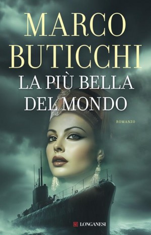 La più bella del mondo  - Buticchi Marco