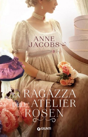 La ragazza dell&#39;atelier Rosen - Anna Jacobs