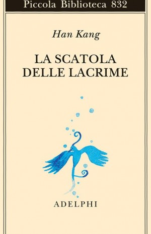 La scatola delle lacrime - Han Kang