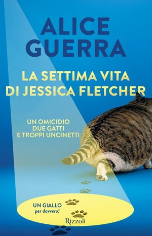 La settima vita di Jessica Fletcher - Guerra, Alice