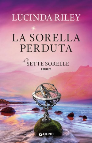 La sorella perduta - Lucinda Riley