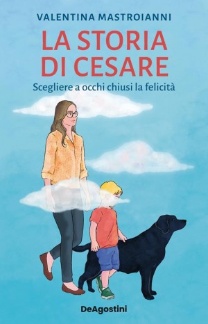 La storia di Cesare - Mastroianni Valentina
