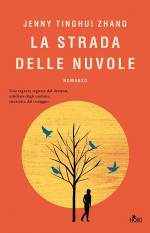 La strada delle nuvole - Jenny Tinghui Zhang