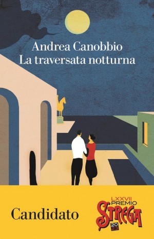La traversata notturna - Canobbio Andrea