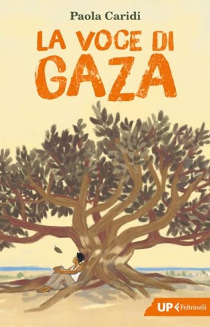 La voce di Gaza - Caridi Paola