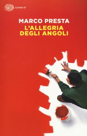 L&#39;allegria degli angoli - Presta Marco