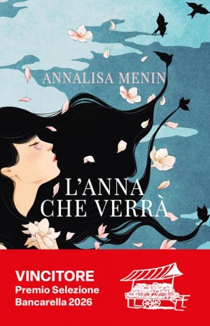 L' Anna che verrà - Menin Annalisa