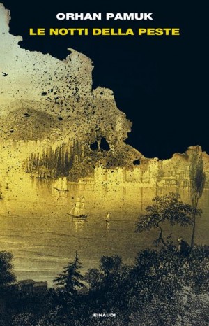 Le notti della peste - Pamuk Orhan