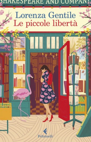 Le piccole libertà - Lorenza Gentile 