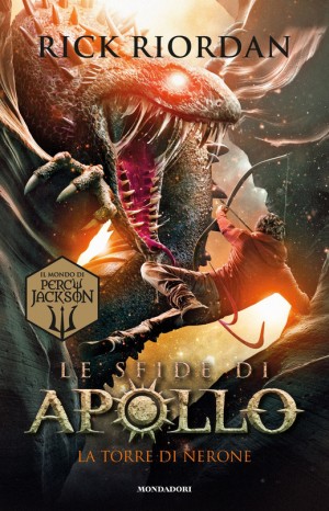 Le sfide di Apollo. La torre di Nerone - Rick Riordan