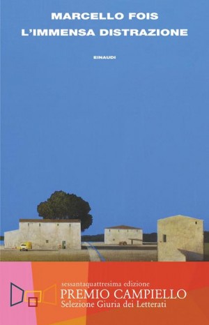 L'immensa distrazione - Fois, Marcello