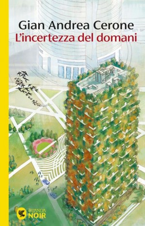L'incertezza del domani - Gian Andrea Cerone