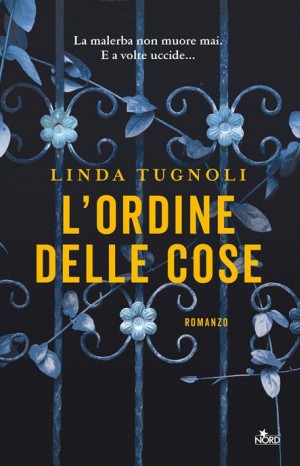 L&#39;ordine delle cose - Tugnoli Linda