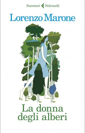 La donna degli alberi - Lorenzo Marone