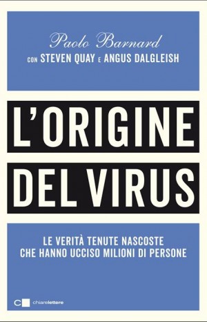 L&#39;origine del virus - Paolo Bernard