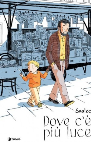 Dove c&#39;è più luce - Sualzo
