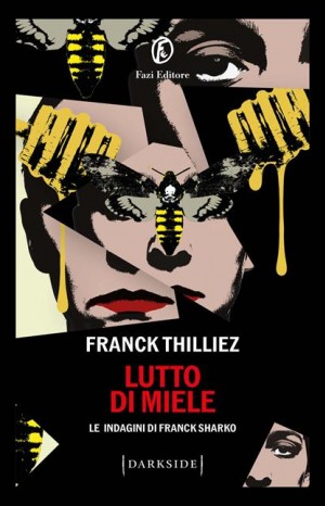 Lutto di miele - Thilliez Franck