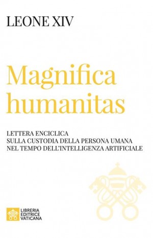 Magnifica humanitas  - Papa Leone XIV