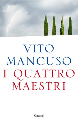 I quattro maestri - Vito Mancuso