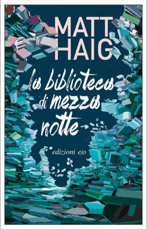 La biblioteca di mezzanotte - Matt Haig