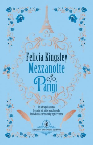Mezzanotte a Parigi - Felicia Kingsley