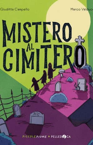 Mistero al cimitero - Giuditta Campello