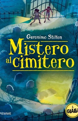 Mistero al cimitero - Geronimo Stilton