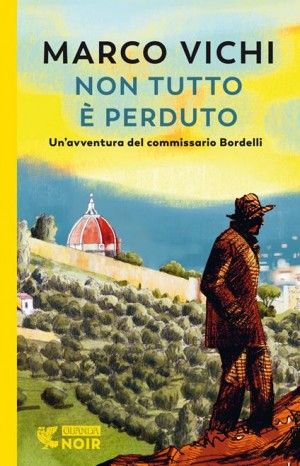 Non tutto è perduto - Marco Vichi