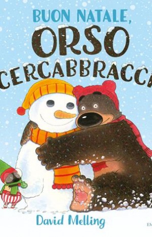 Buon Natale, Orso cercabbracci! - David Melling