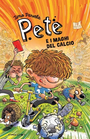 Pete e i maghi del calcio - Parvela Timo