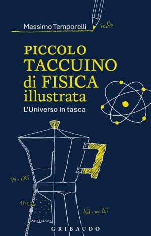 Piccolo taccuino di fisica illustrata - Temporelli Massimo