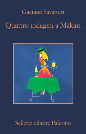 Quattro indagini a Màkari - Gaetano Savatteri