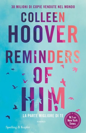 Reminders of him. La parte migliore di te - Hoover Colleen